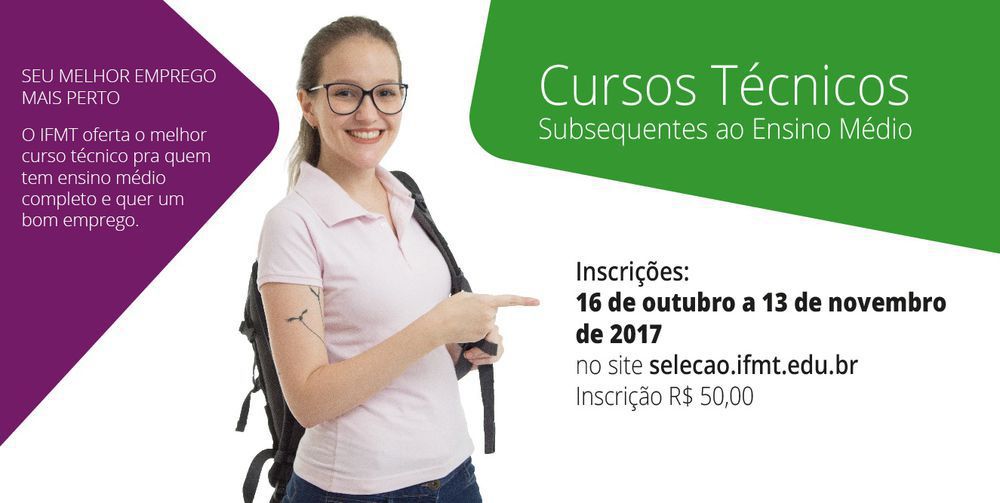 Inscrições para Processo Seletivo com 555 vagas em Cursos Técnicos, seguem até 13 de novembro