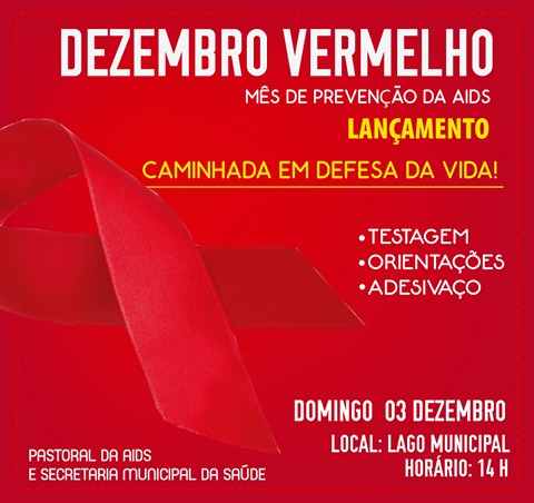 Abertura oficial do “Dezembro Vermelho” será neste domingo (3)