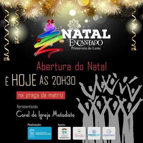 Abertura do Natal Encantado, é hoje, 7, na praça da Matriz em Primavera do Leste