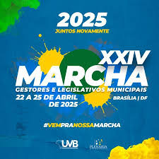 Vereadores Participam da XXIV Marcha dos Gestores e Legislativos Municipais em Brasília